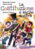 La Costituzione � anche nostra