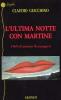 L' ultima notte con Martine