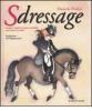 Sdressage. Come rendere ingovernabile un buon cavallo