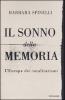 Il sonno della memoria. L'Europa dei totalitarismi