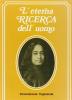L' eterna ricerca dell'uomo