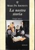 La nostra storia