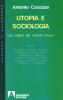 Utopia e societ�. Una critica alle societ� chiuse