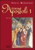 Gli Atti degli apostoli vol.1