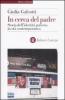 In cerca del padre. Storia dell'identit� paterna in et� contemporanea
