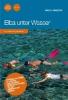 Die Unterwasserwelt von Elba