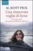 Una rinnovata voglia di bene