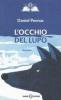 L' occhio del lupo