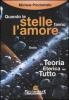 Quando le stelle fanno l'amore. Ossia: la teoria eterica del tutto