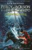 Lo scontro finale. Percy Jackson e gli dei dell'Olimpo