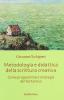 Metodologia e didattica della scrittura creativa. Come programmare strategie del fantastico