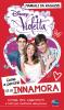 Come e perch� ci si innamora. Manuali da ragazze. Violetta. Con adesivi