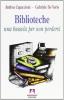 Biblioteche: una bussola per non perdersi