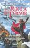La rocca di Tornor. Le cronache di Tornor vol.1