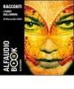 I porti dell'amore. Audiolibro. CD Audio
