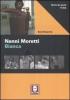 Nanni Moretti. Bianca