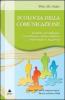 Ecologia della comunicazione. Tecniche per dialogare con efficacia, evitare malintesi e trasformare le negativit�