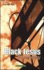 Black Jesus. The anthology