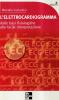 L' elettrocardiogramma. Capire e interpretare l'ECG