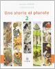 Una storia al plurale. Con quaderno di lavoro. Per il biennio delle Scuole superiori vol.2
