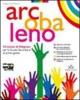 Arcobaleno. Vangeli. Atti degli Apostoli. Con espansione online. Per la Scuola media vol.1