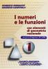 I Numeri e le funzioni vol.1