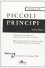 Piccoli Principi. Perdere un bambino in gravidanza o dopo il parto. Piccola guida all'aiuto per i genitori e per gli operatori