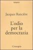 L' odio per la democrazia