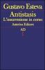 Antistasis. L'insurrezione in corso