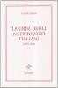 La crisi degli stati italiani (1492-1521) vol.1