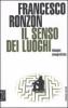 Il senso dei luoghi. Indagini etnografiche