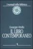 Il libro contemporaneo. Editoria, biblioteconomia e comunicazione scientifica