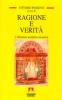Ragione e verit�. Alleanza socratico mosaica