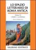 Lo spazio letterario di Roma antica vol.6.1