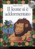 Il leone si � addormentato. Con CD Audio