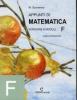 Appunti di matematica. Modulo F: Analisi infinetesimale. Per le Scuole superiori
