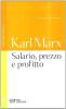 Salario, prezzo, profitto. Testo tedesco a fronte