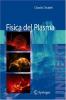 Fisica del plasma. Fondamenti e applicazioni astrofisiche