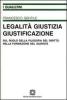 Legalit�, giustizia, giustificazione