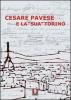 Cesare Pavese e la �sua� Torino