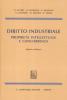 Diritto industriale. Propriet� intellettuale e concorrenza