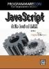 Programmare con JavaScript. Dalle basi ad Ajax