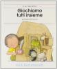 Giochiamo tutti insieme