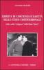 Libert� di coscienza e laicit� nello stato costituzionale. Sulle radici �religiose� dello Stato �laico�