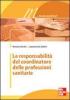 Responsabilit� del coordinatore nelle propfessioni sanitarie