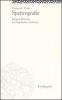 Spettrografie. Jacques Derrida tra singolarit� e scrittura