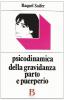 Psicodinamica della gravidanza, parto e puerperio