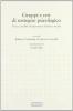 Gruppi e reti di sostegno psicologico. Teorie, modelli ed esperienze cliniche e sociali