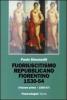 Fuoriuscitismo repubblicano fiorentino 1530-1554 vol.1