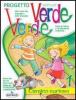 Progetto verde verde pack. Per la 1� classe elementare
